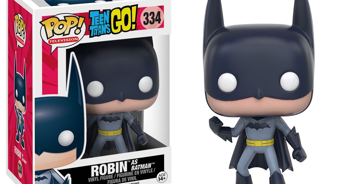 Detailed Look at the Upcoming Toys”R”Us Exclusive Teen Titans Go! Pop! Vinyls